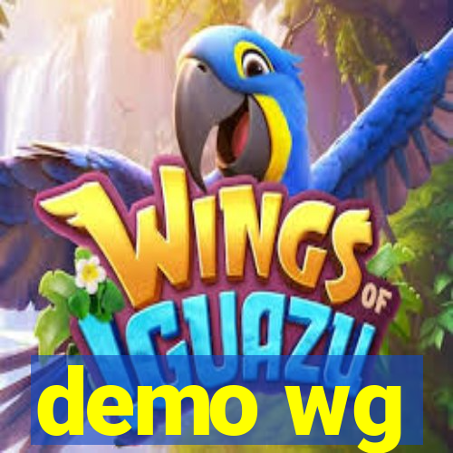 demo wg