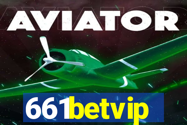 661betvip