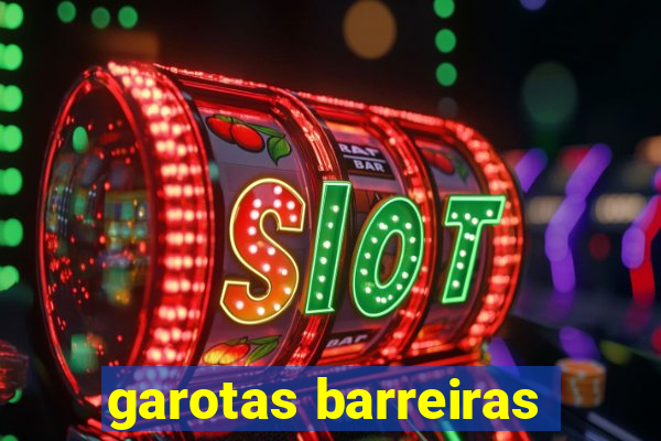 garotas barreiras