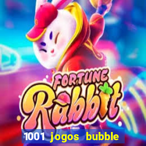 1001 jogos bubble shooter grátis