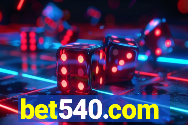 bet540.com