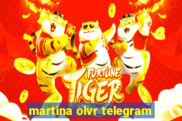 martina olvr telegram