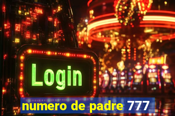 numero de padre 777