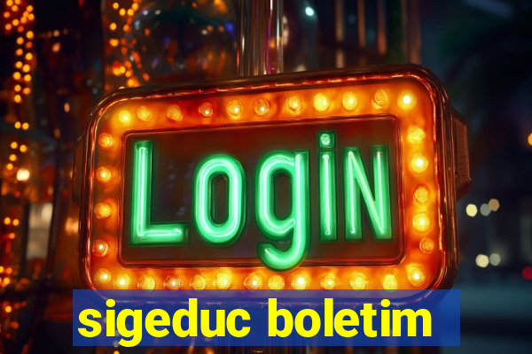 sigeduc boletim