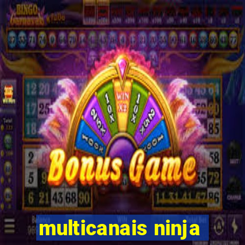 multicanais ninja