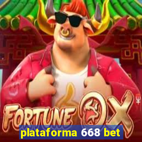 plataforma 668 bet