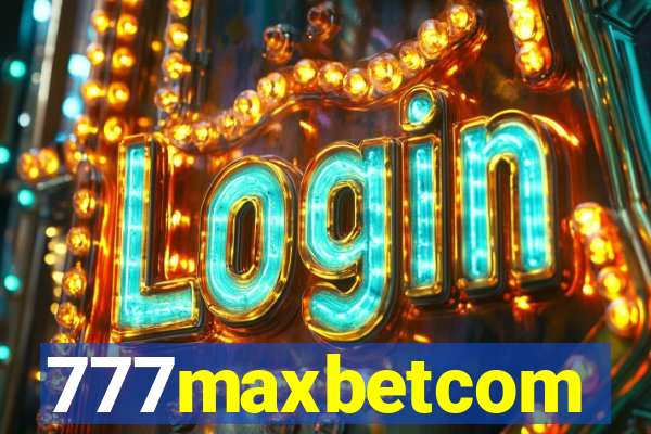 777maxbetcom