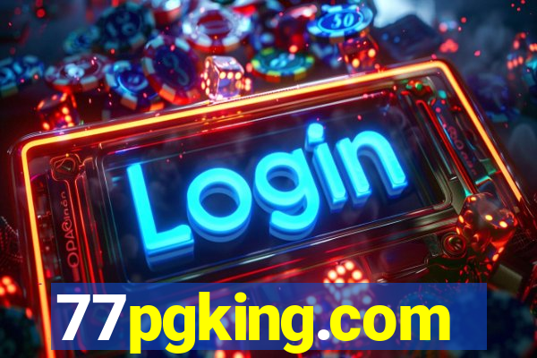 77pgking.com