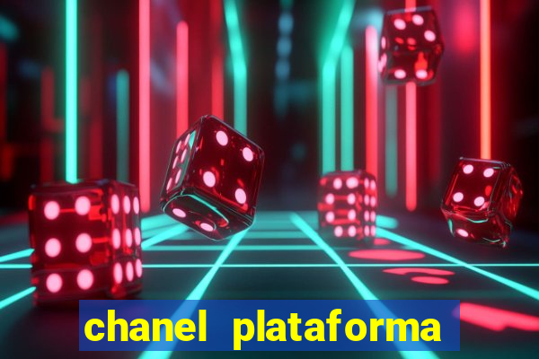 chanel plataforma de jogos