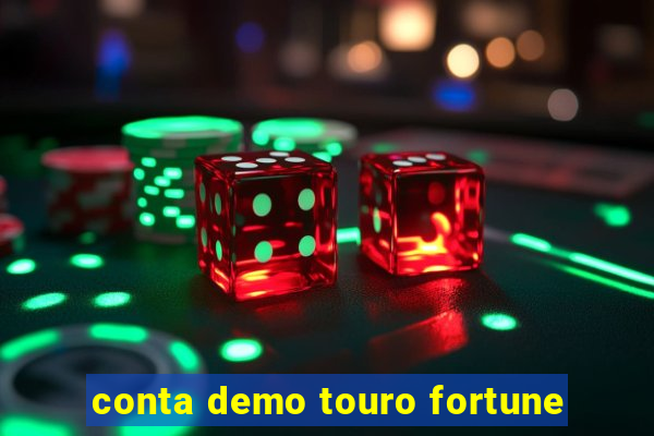 conta demo touro fortune