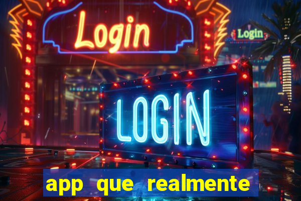 app que realmente paga para jogar