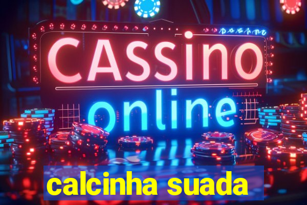 calcinha suada