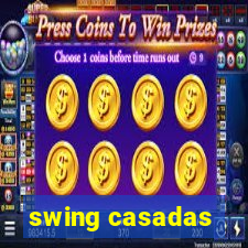 swing casadas