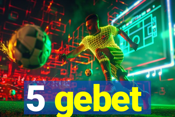 5 gebet