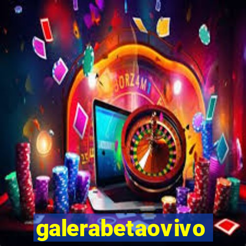 galerabetaovivo