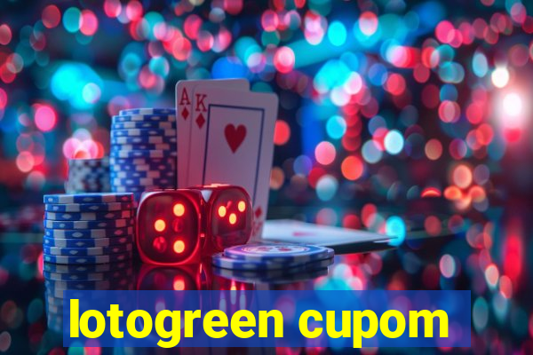 lotogreen cupom