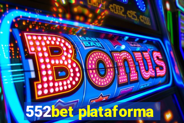 552bet plataforma