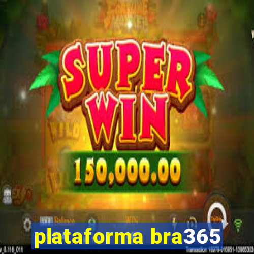 plataforma bra365