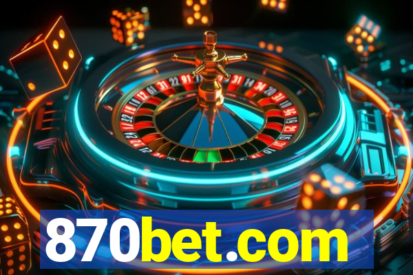 870bet.com