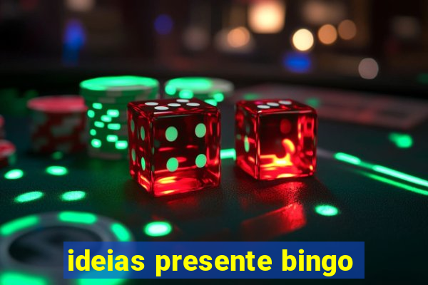 ideias presente bingo