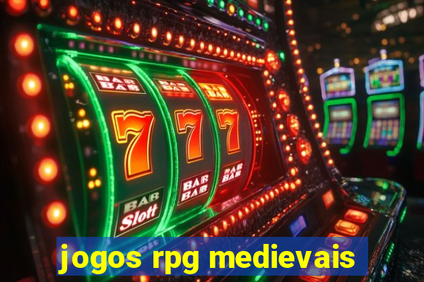 jogos rpg medievais