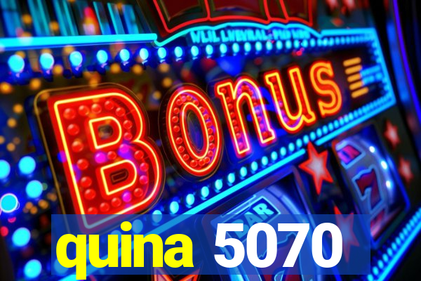 quina 5070