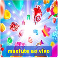 maxfute ao vivo