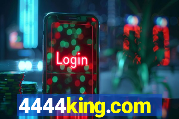 4444king.com