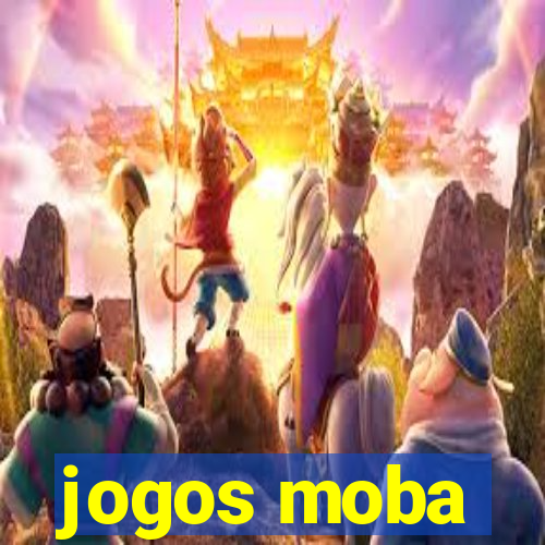 jogos moba