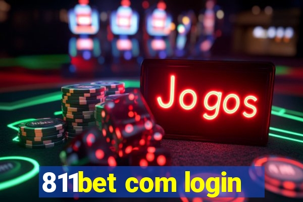 811bet com login