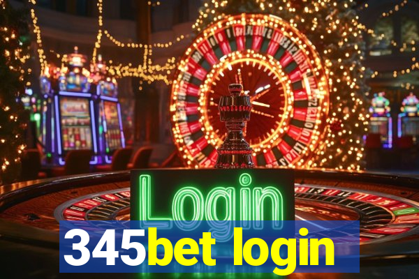 345bet login