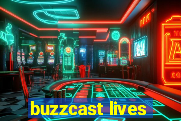 buzzcast lives