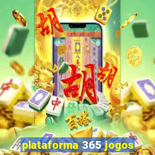 plataforma 365 jogos