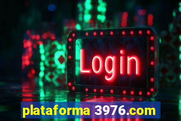 plataforma 3976.com