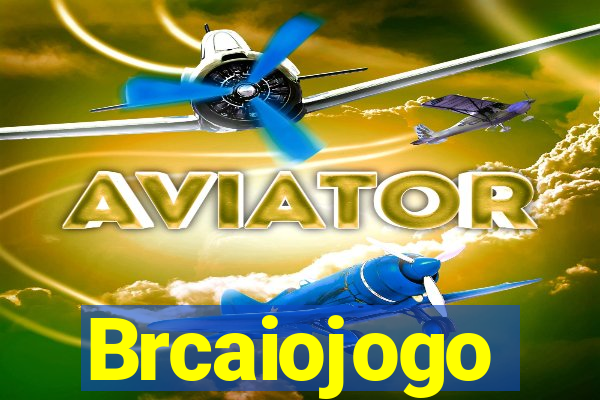 Brcaiojogo