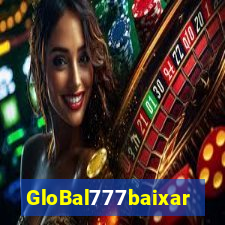 GloBal777baixar