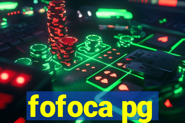 fofoca pg