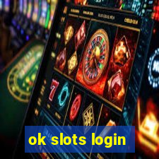 ok slots login