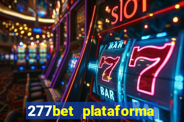 277bet plataforma de jogos