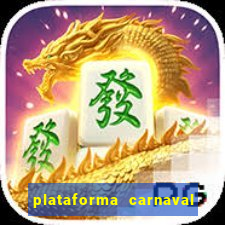 plataforma carnaval de ouro