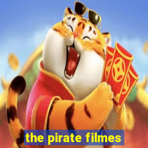 the pirate filmes