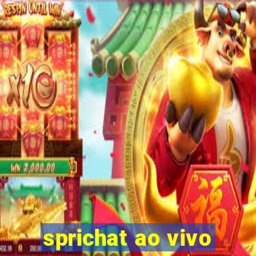 sprichat ao vivo