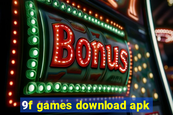 9f games download apk