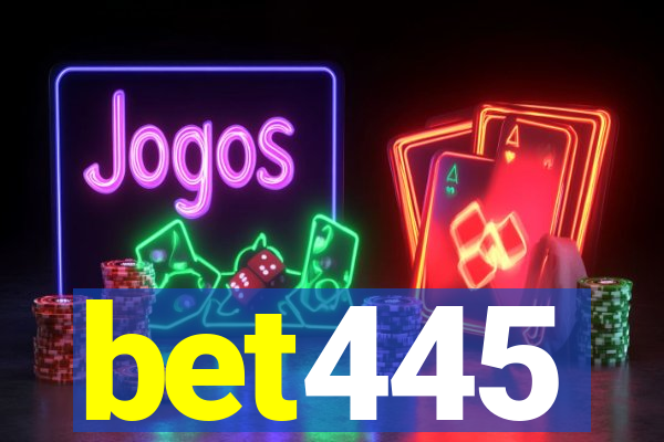 bet445