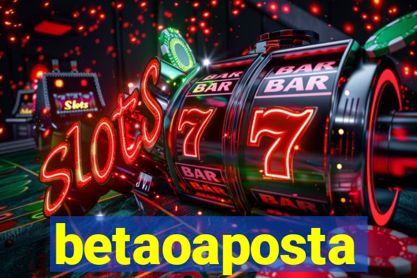 betaoaposta