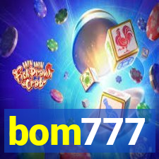 bom777