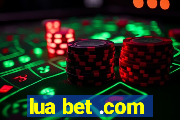 lua bet .com