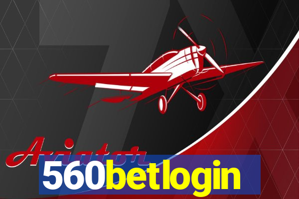 560betlogin