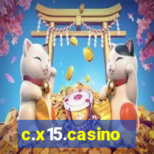 c.x15.casino