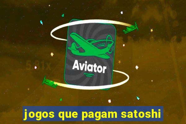 jogos que pagam satoshi